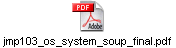jmp103_os_system_soup_final.pdf